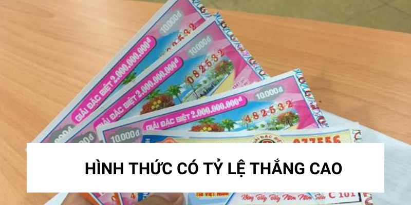 Hãy chọn hình thức phù hợp để dễ trúng số